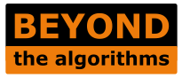 Beyond The Algorithms